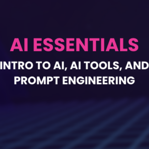 AI ESSENTIALS